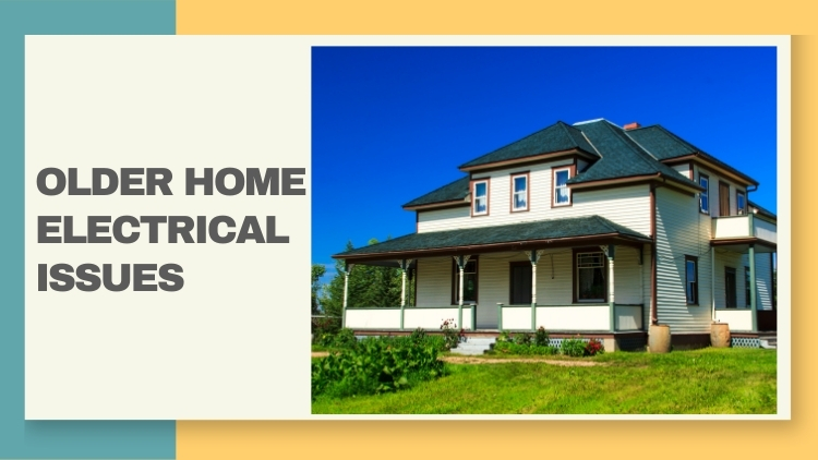 Brantford Handyman: Common Electrical Issues in Older Homes and Modern Solutions