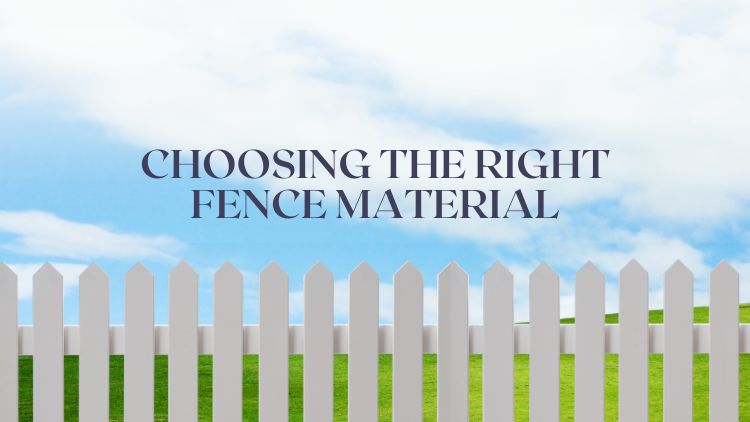 Choosing the Right Fence Material- Wood, Vinyl, Metal, or Composite?