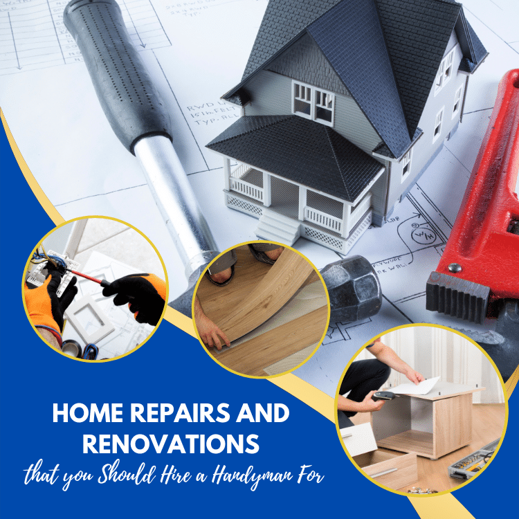 6 Home Repairs and Renovations You Should Hire a Handyman For in Signal Hill