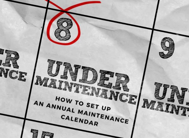 How to Set Up An Annual Maintenance Calendar Annual Maintenance Calendar