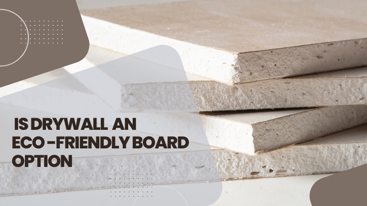 https://www.handymanconnection.net/mckinney/wp-content/uploads/sites/31/2024/06/Discover-Whether-Drywall-Is-An-Eco-Friendly-Board-Option.jpg