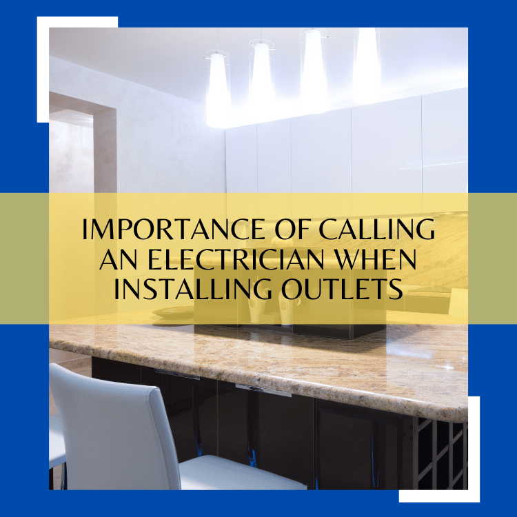 How an electrician can help install kitchen island outlets