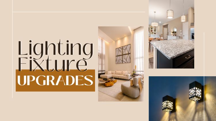 Top Reasons to Upgrade Your Home’s Lighting Fixtures