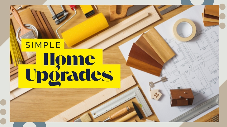 How to Increase Your Home's Value With Simple Upgrades