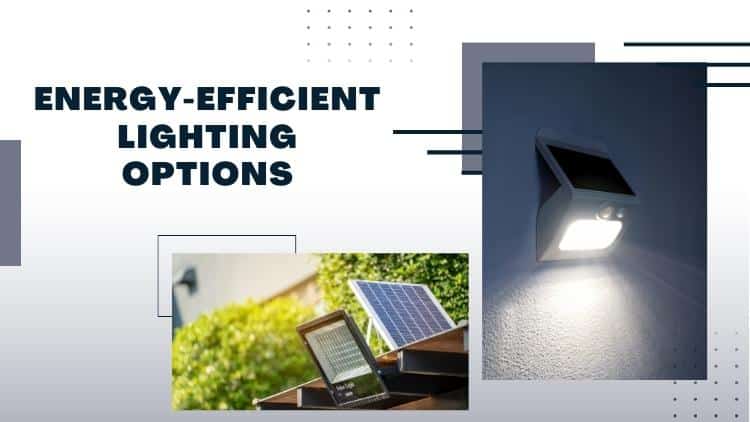 Red Deer Electrician: Energy-Efficient Lighting Options for Your Home
