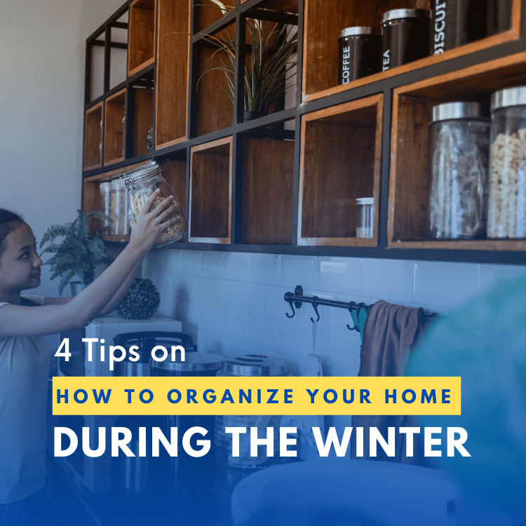 Organize Your Regina Home During the Winter