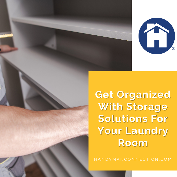 Get Organized With Storage Solutions For Your Laundry Room