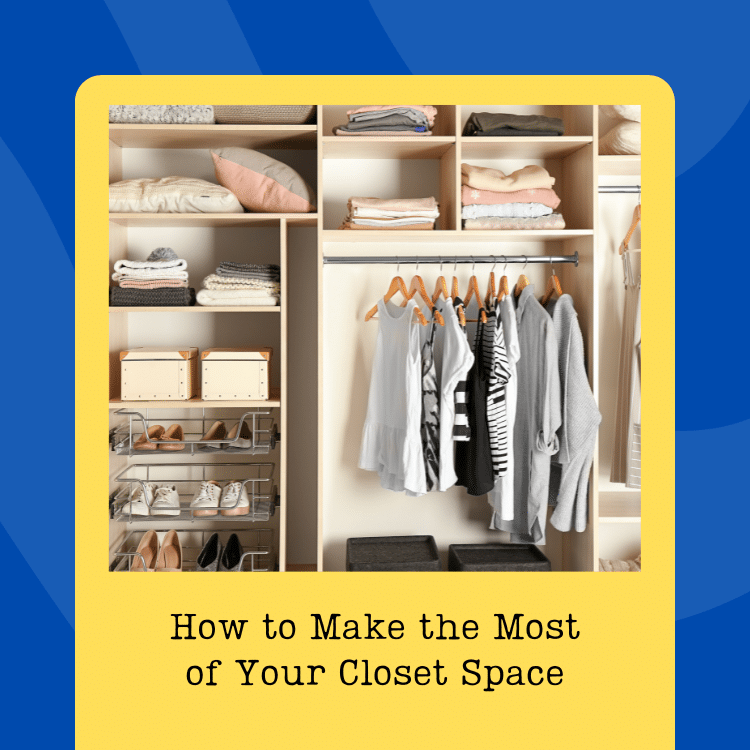 How to make most of your closet space