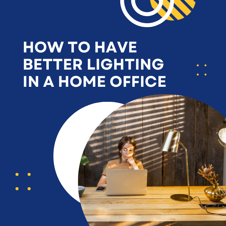https://www.handymanconnection.net/vancouverbc/wp-content/uploads/sites/32/2022/07/How-to-Have-Better-Lighting-in-a-Home-Office.png