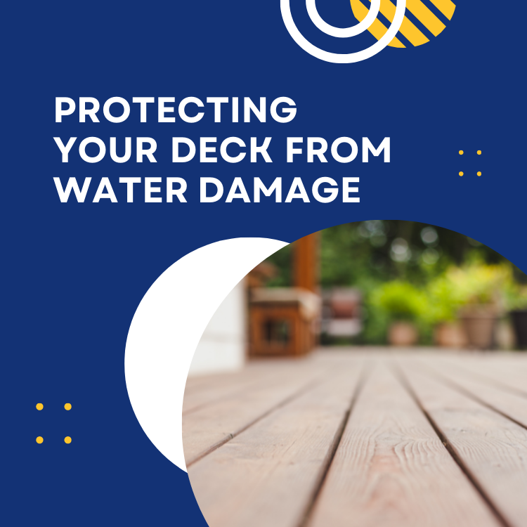 https://www.handymanconnection.net/vancouverbc/wp-content/uploads/sites/32/2022/07/Protecting-Your-Deck-From-Water-Damage.png