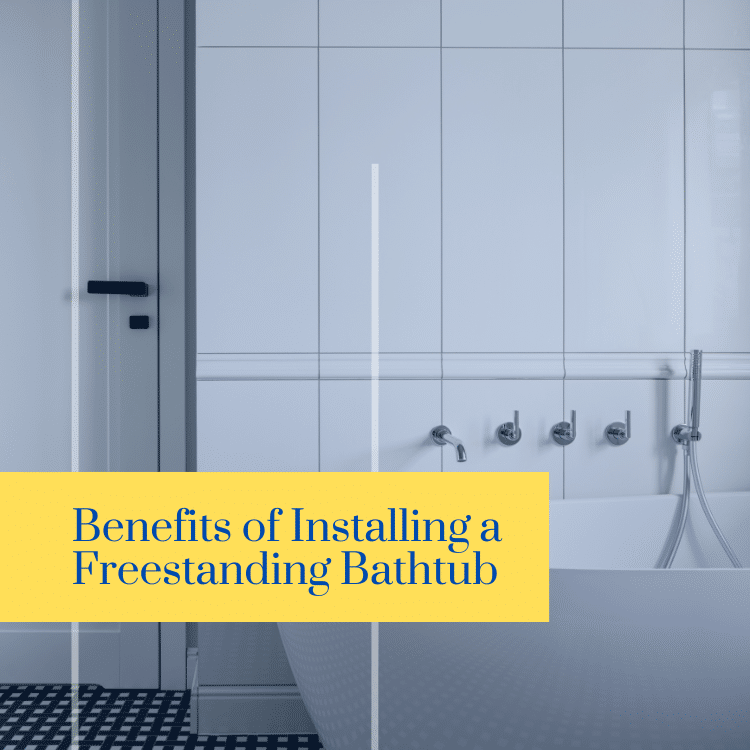 4 benefits of a freestanding bathtub