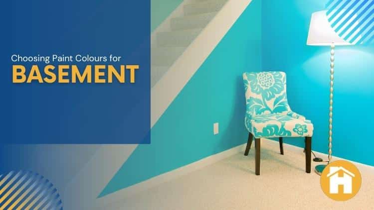 Vaughan Handyman: What to Consider When Choosing Basement Paint Colours