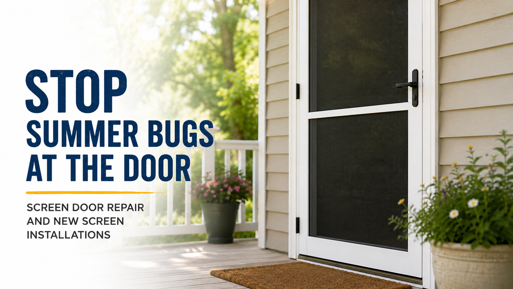 https://www.handymanconnection.net/vaughan/wp-content/uploads/sites/51/2026/06/Banner_-Stop-Summer-Bugs-at-the-Door_-Screen-Door-Repair-and-New-Screen-Installations.png