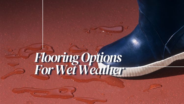 https://www.handymanconnection.net/victoria/wp-content/uploads/sites/52/2025/01/Banner_-Flooring-Options-For-Wet-Weather.jpg
