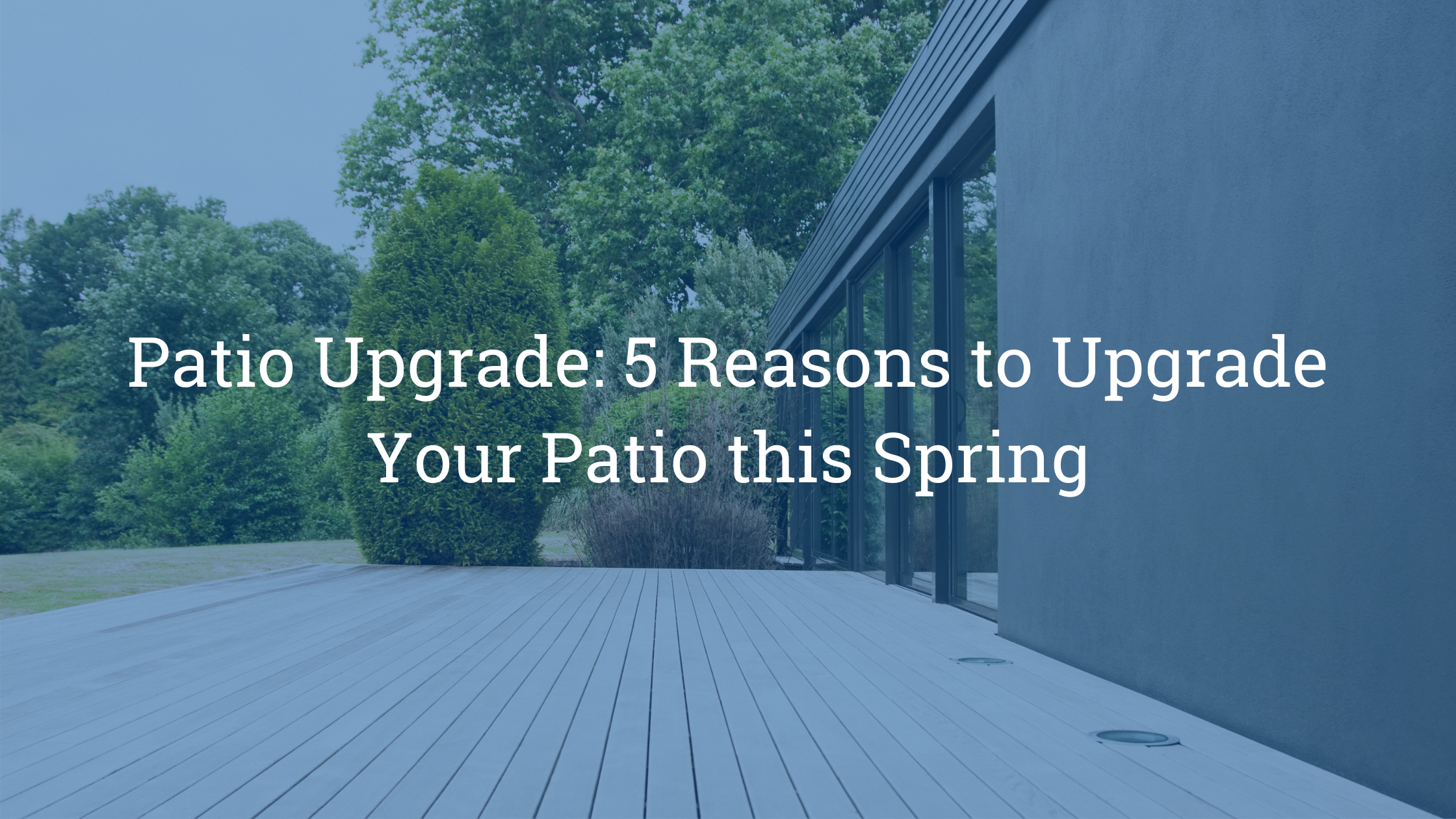 https://www.handymanconnection.net/wp-content/uploads/2021/05/Patio-Upgrade_-5-Reasons-to-Upgrade-Your-Patio-this-Spring-1.png