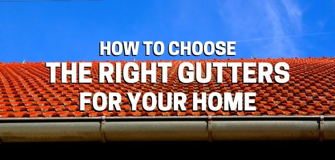 https://www.handymanconnection.net/wp-content/uploads/2021/05/how-to-choose-gutters-for-home.jpg