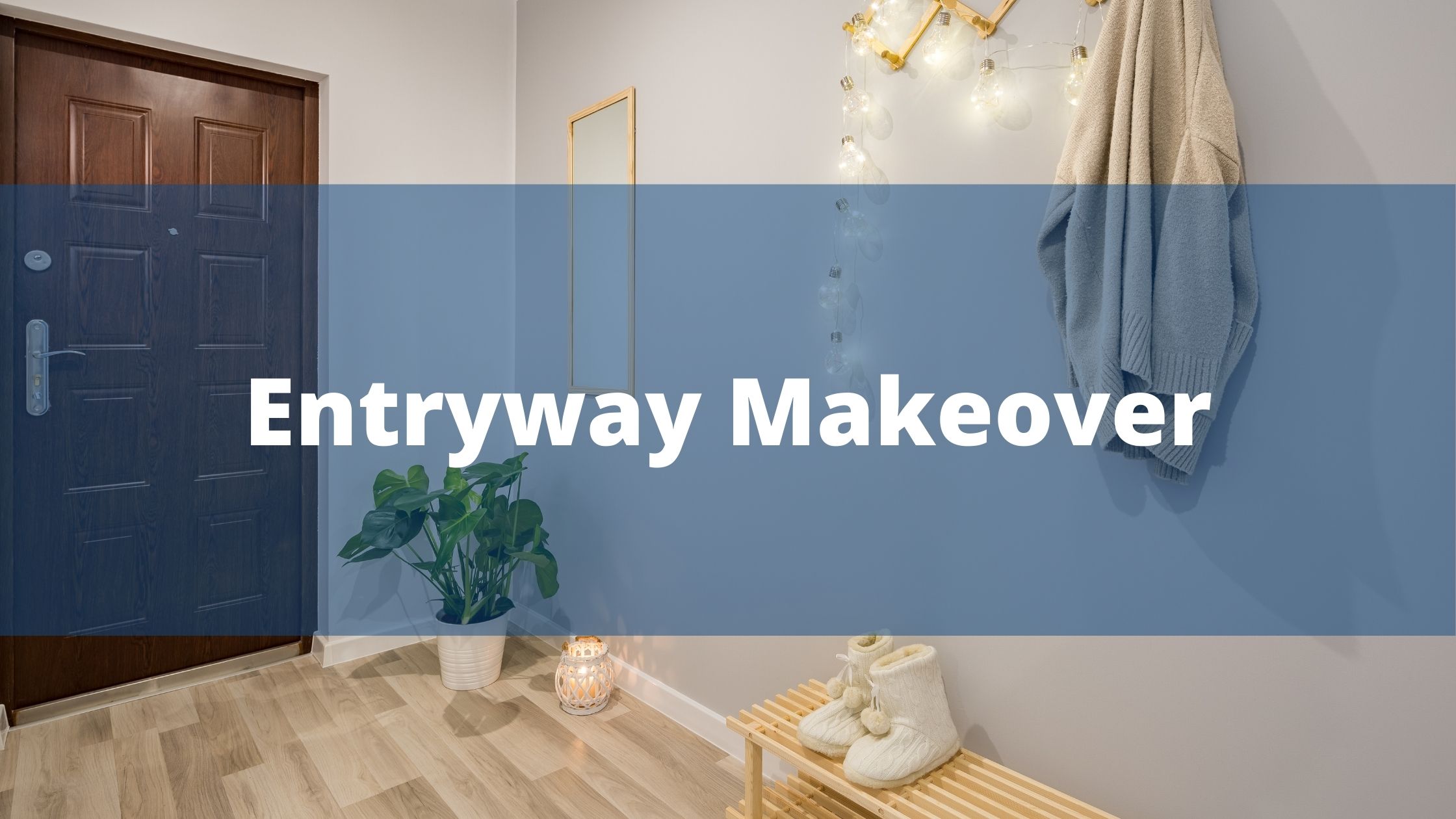 Entryway Makeover