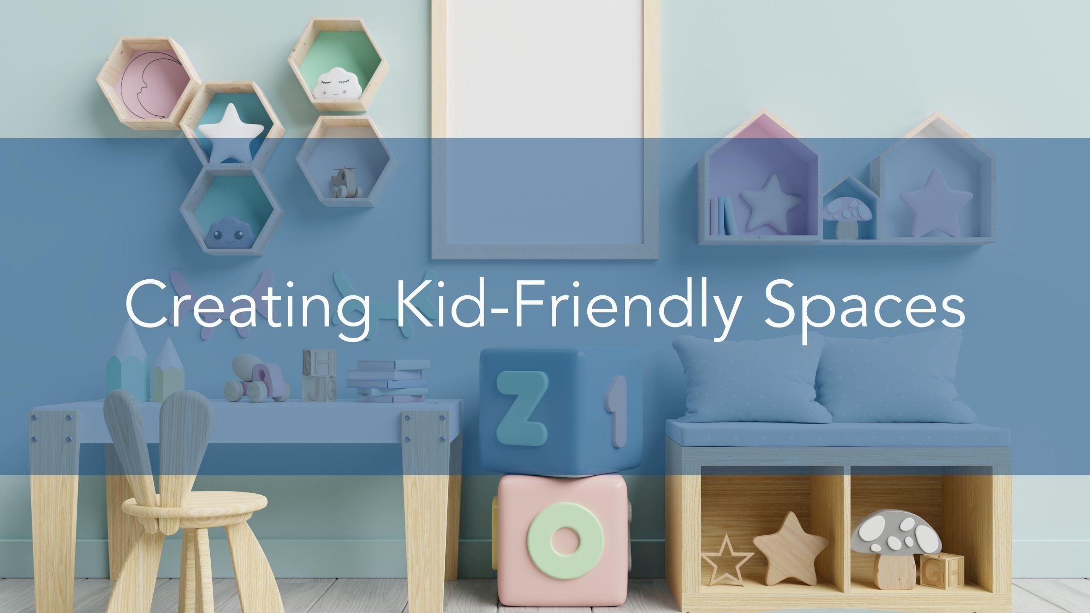 https://www.handymanconnection.net/wp-content/uploads/2021/12/Creating-Kid-Friendly-Spaces.jpg