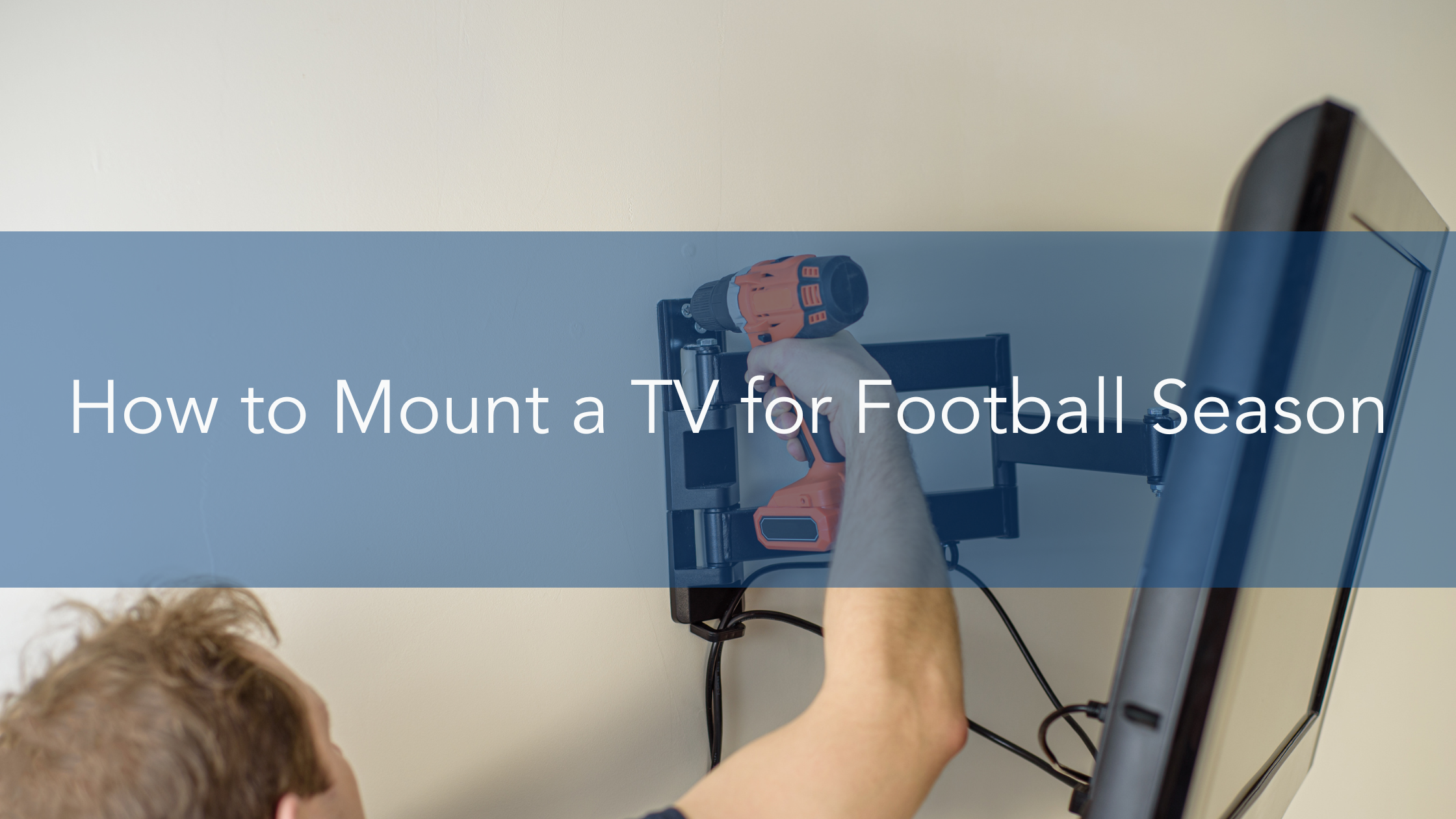 How to Mount a TV